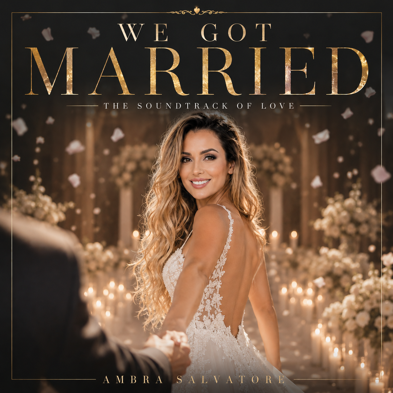We Got Married (The Soundtrack of Love)