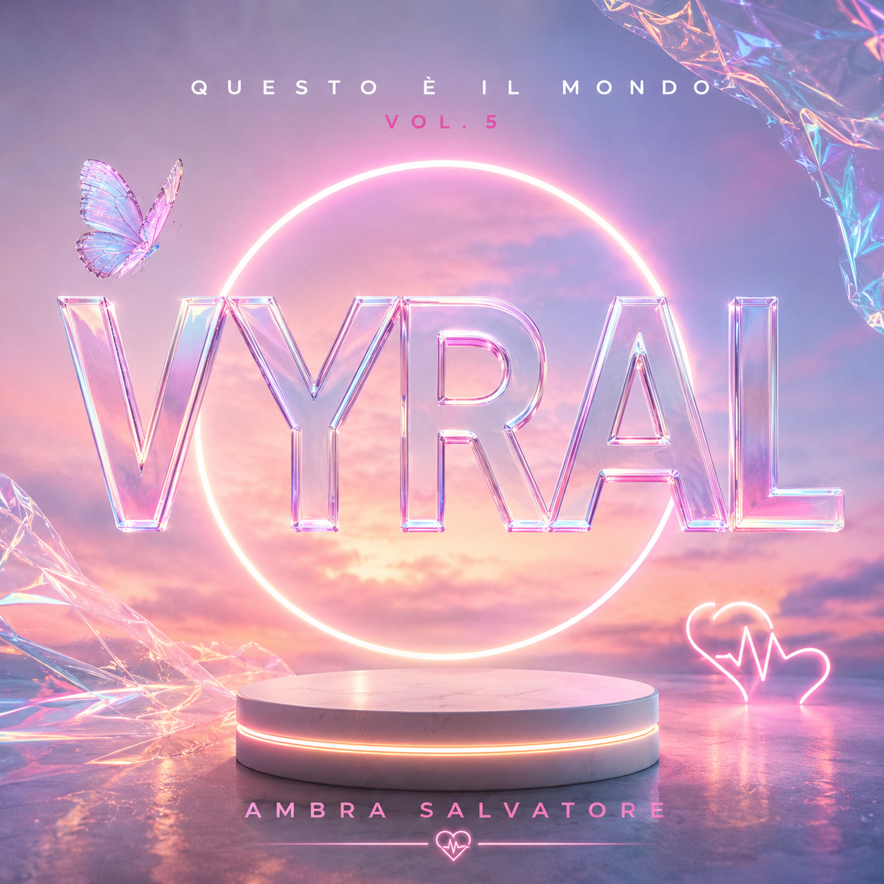 Questo è il Mondo (Vyral) Vol.5